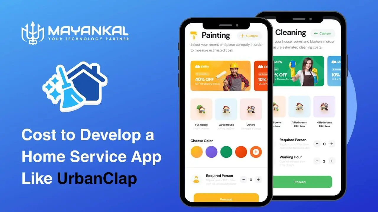 Cost to Develop a Home Service App Like UrbanClap